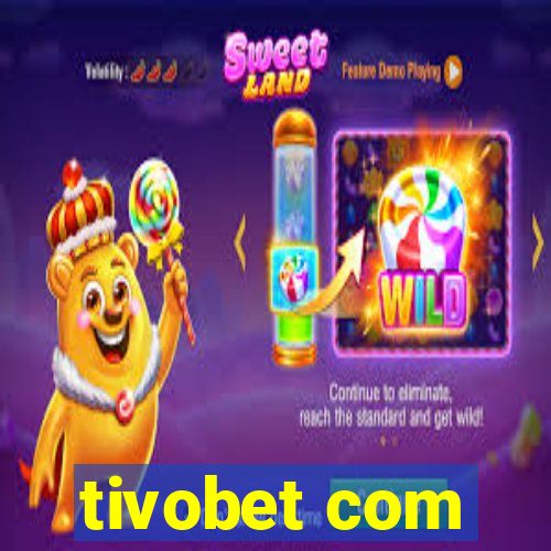 tivobet com